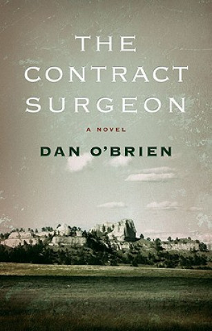 Buch Contract Surgeon Dan O'Brien