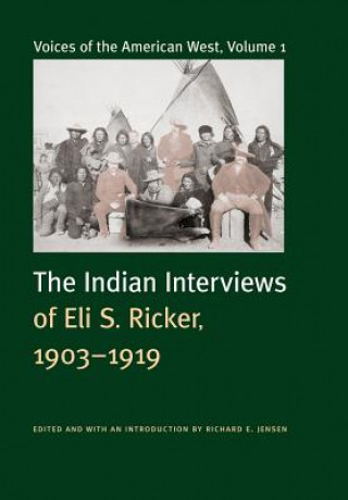 Buch Voices of the American West, Volume 1 Eli S. Ricker