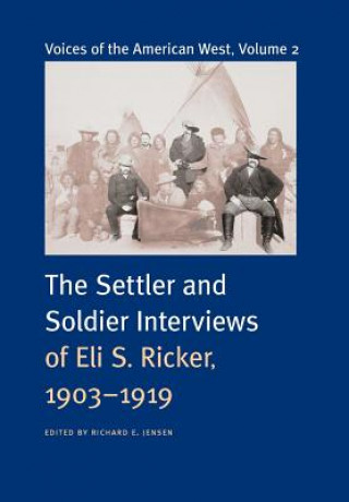 Buch Voices of the American West, Volume 2 Eli S. Ricker