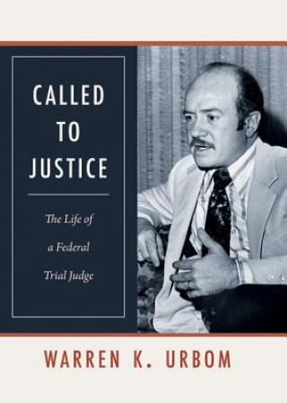 Kniha Called to Justice Warren K. Urbom
