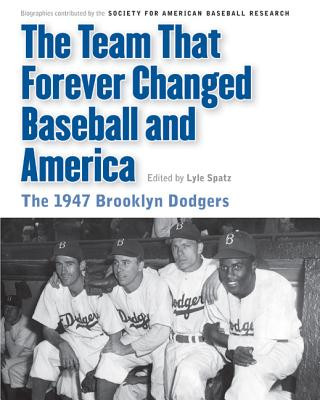 Βιβλίο Team That Forever Changed Baseball and America Society for American Baseball Research