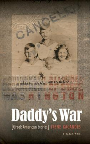 Carte Daddy's War Irene Kacandes