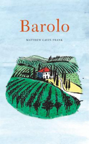 Kniha Barolo Matthew Gavin Frank