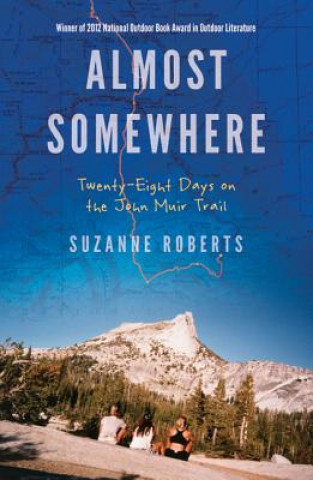 Könyv Almost Somewhere Suzanne Roberts