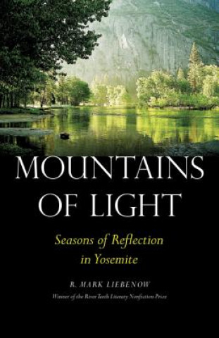 Libro Mountains of Light R. Mark Liebenow