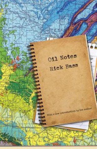 Βιβλίο Oil Notes Rick Bass