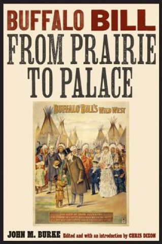 Carte Buffalo Bill from Prairie to Palace John M. Burke