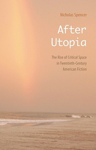 Book After Utopia Nicholas Spencer