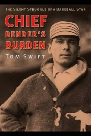 Könyv Chief Bender's Burden Tom Swift