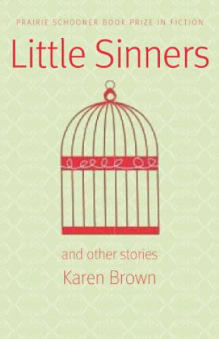 Kniha Little Sinners, and Other Stories Karen Brown