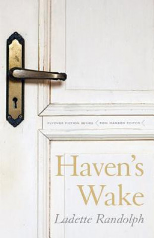 Книга Haven's Wake Ladette Randolph