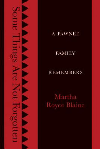 Carte Some Things Are Not Forgotten Martha Royce Blaine
