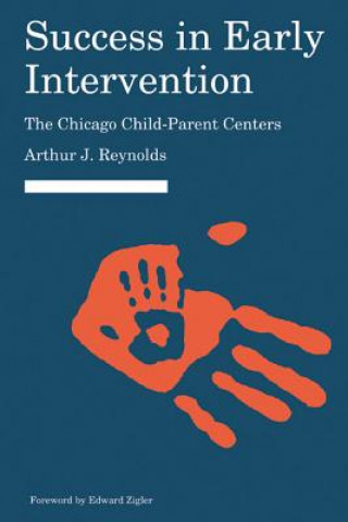 Kniha Success in Early Intervention Arthur J. Reynolds