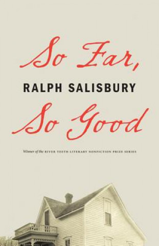 Knjiga So Far, So Good Ralph Salisbury