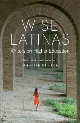 Książka Wise Latinas Jennifer De Leon