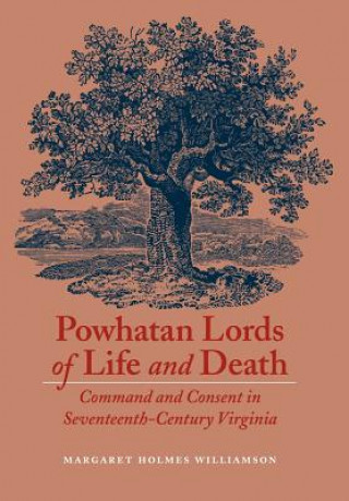 Książka Powhatan Lords of Life and Death M. Williamson