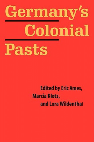 Buch Germany's Colonial Pasts Eric Ames