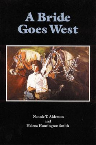 Βιβλίο Bride Goes West Nannie T. Alderson