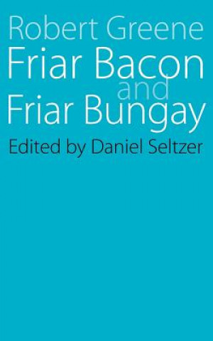 Buch Friar Bacon and Friar Bungay Jerome A. Greene