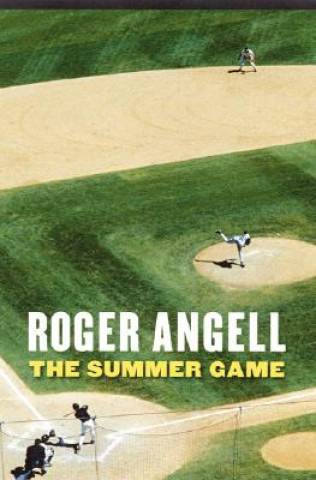 Knjiga Summer Game Roger Angell