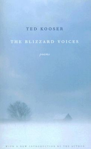Könyv Blizzard Voices Ted Kooser
