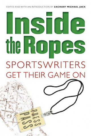 Libro Inside the Ropes Zachary Michael Jack