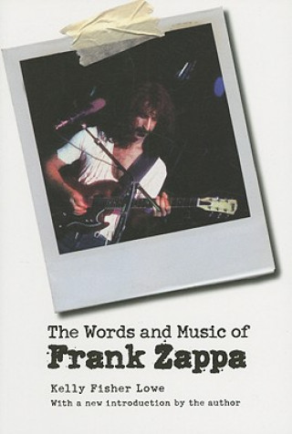 Книга Words and Music of Frank Zappa Kelly Fisher Lowe