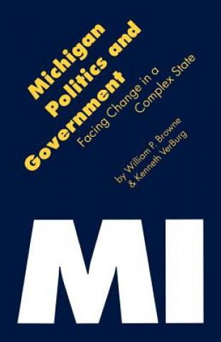 Książka Michigan Politics and Government William P. Browne