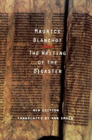 Buch Writing of the Disaster Maurice Blanchot