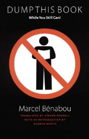Carte Dump This Book While You Still Can! Marcel Benabou