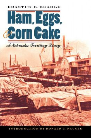 Kniha Ham, Eggs, and Corn Cake Erastus F. Beadle