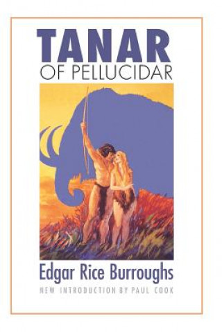 Könyv Tanar of Pellucidar Edgar Rice Burroughs