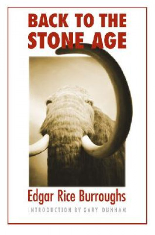 Book Back to the Stone Age Edgar Rice Burroughs