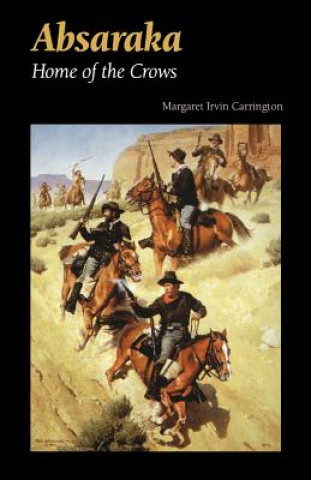 Książka Absaraka Margaret Irving Carrington