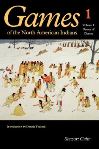 Książka Games of the North American Indians, Volume 1 Stewart Culin