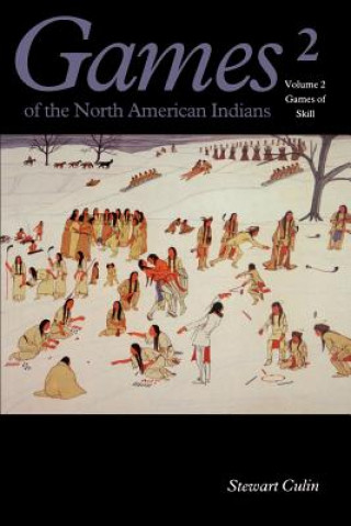 Book Games of the North American Indian, Volume 2 Stewart Culin