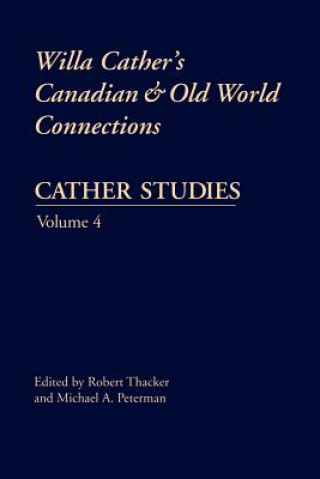 Knjiga Cather Studies, Volume 4 Cather Studies