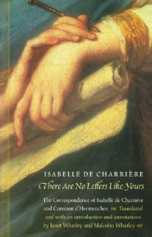Buch There Are No Letters Like Yours Isabelle de Charriere