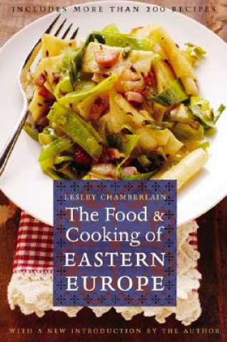 Livre Food and Cooking of Eastern Europe Lesley Chamberlain