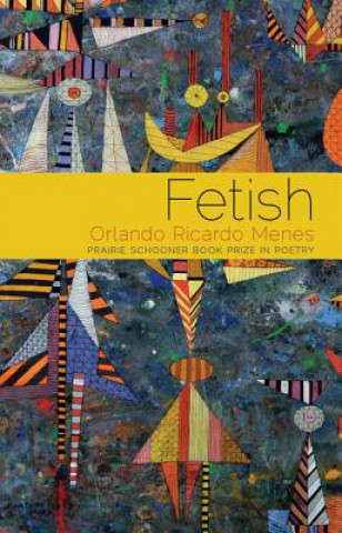 Könyv Fetish Orlando Ricardo Menes