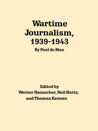 Kniha Wartime Journalism, 1939-43 Paul De Man