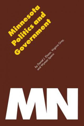 Книга Minnesota Politics and Government Daniel Judah Elazar