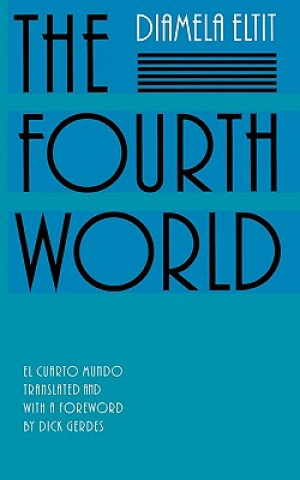 Knjiga Fourth World Diamelia Eltit