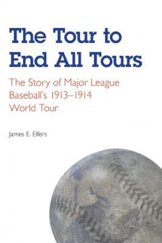 Kniha Tour to End All Tours James E. Elfers