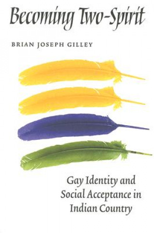 Carte Becoming Two-Spirit Brian Joseph Gilley