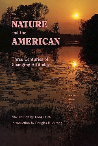 Libro Nature and the American Hans Huth