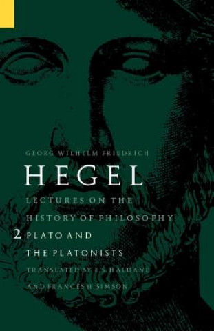 Kniha Lectures on the History of Philosophy, Volume 2 Georg Wilhelm Friedrich Hegel
