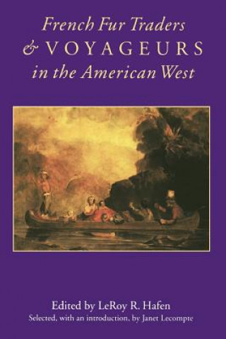 Książka French Fur Traders and Voyageurs in the American West 