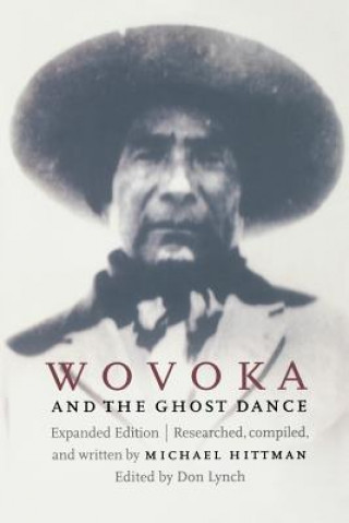 Könyv Wovoka and the Ghost Dance Michael Hittman