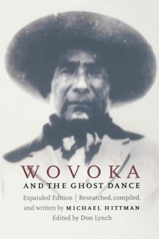 Kniha Wovoka and the Ghost Dance Michael Hittman